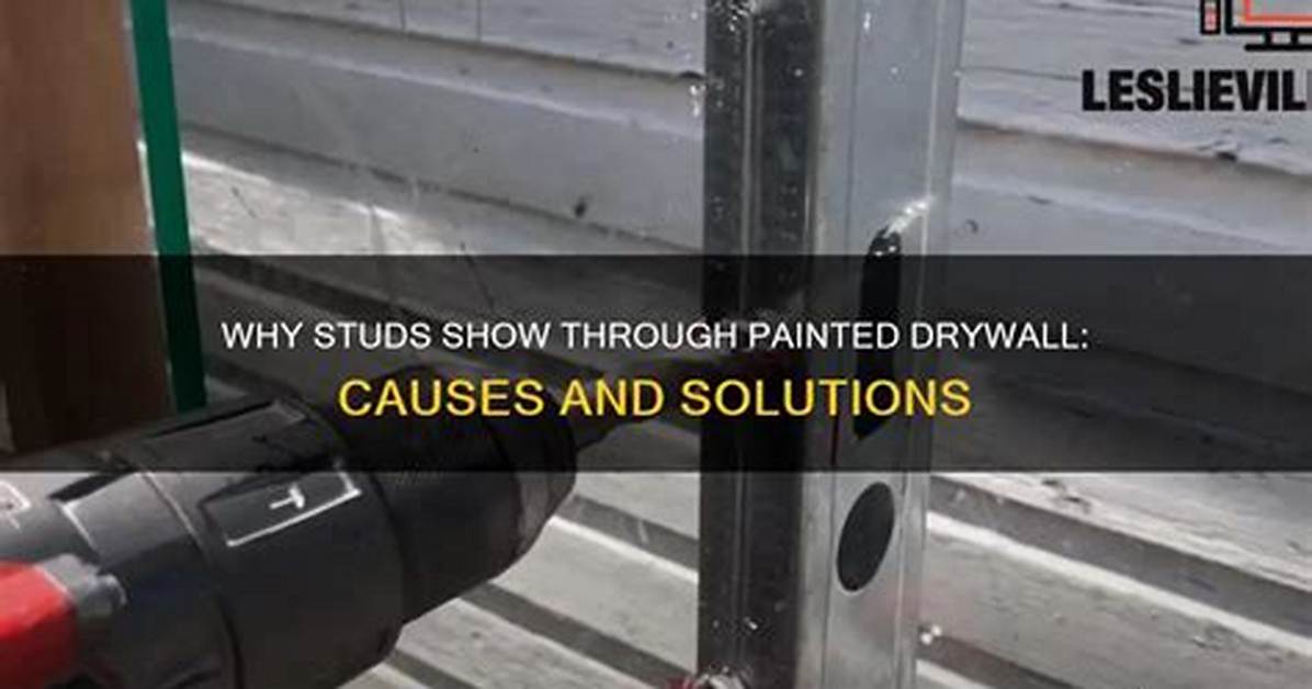 Why Do Studs Show Through Drywall?