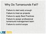 Why Do Turnarounds Fail?