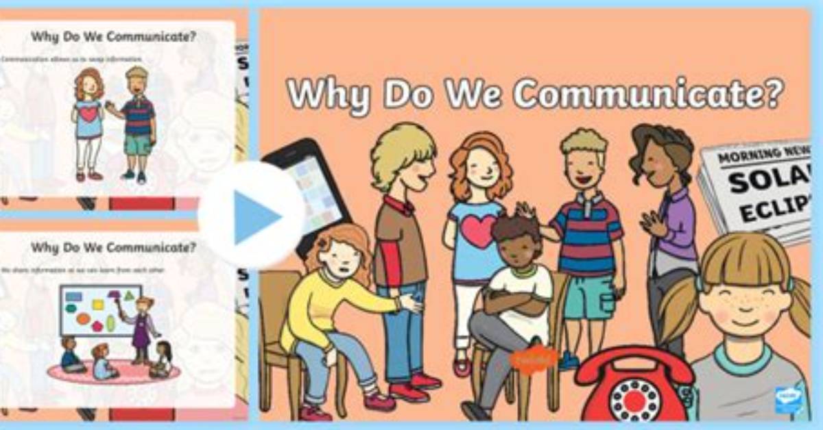 Why Do We Communicate?