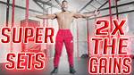 Why Do We Do Supersets