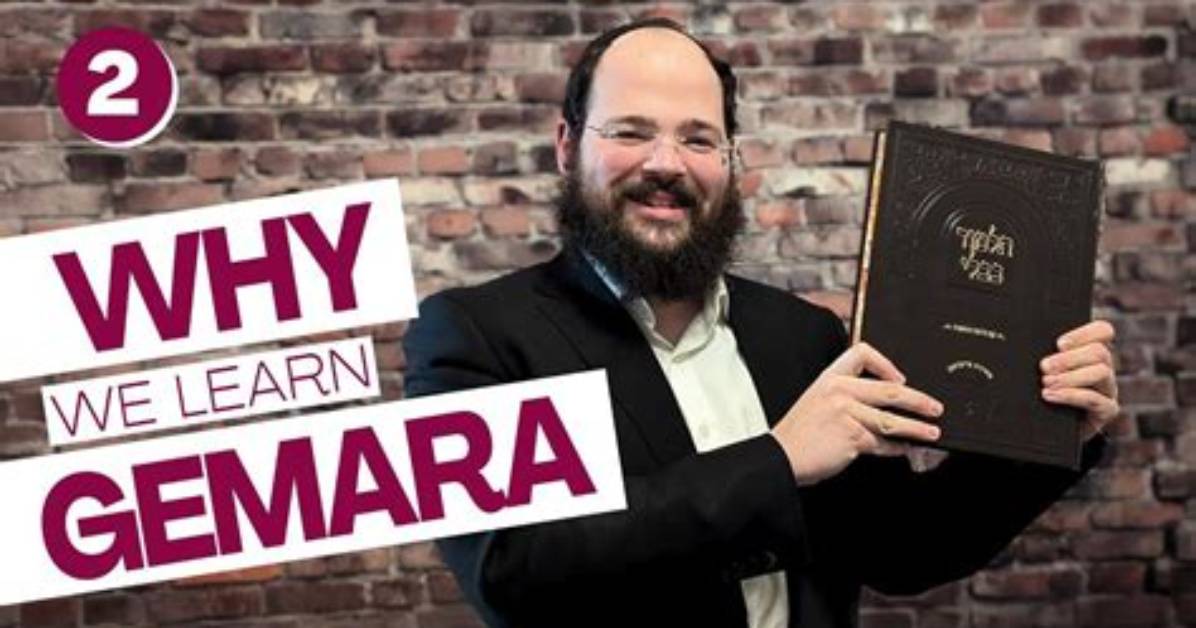 Why Do We Learn Gemara?
