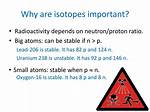 Why Do We Need Isotopes?