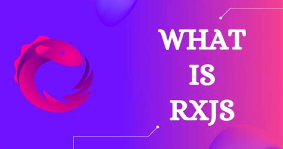 Why Do We Use Rxjs