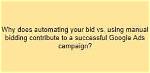Why Does Automating Your Bid vs Using?