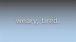 Why Does Aweary Mean?