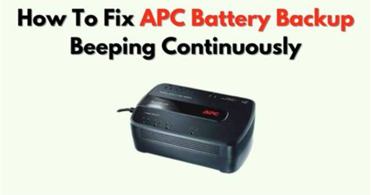 Why Does Battery Backup Keep Beeping?