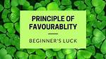 Why Does Beginner's Luck Happen?