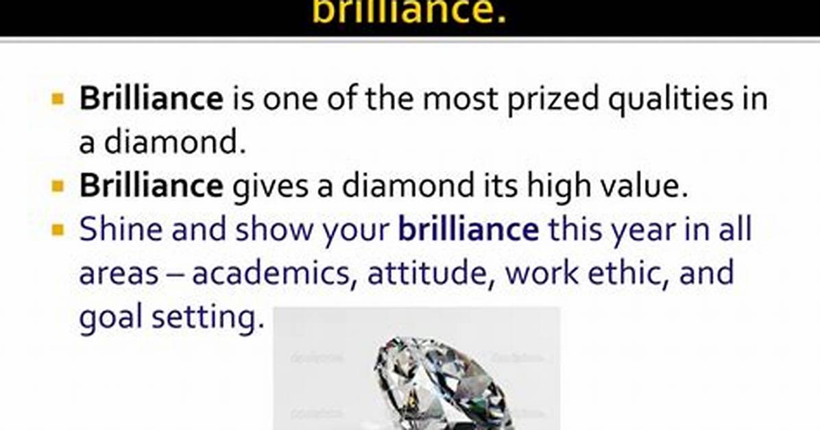 Why Does Brilliance Mean?