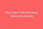 Why Does Credence Keep Calling Me?