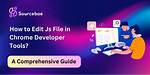 Why Does Editing Javascript in Chrome Developer Tools Not Work?
