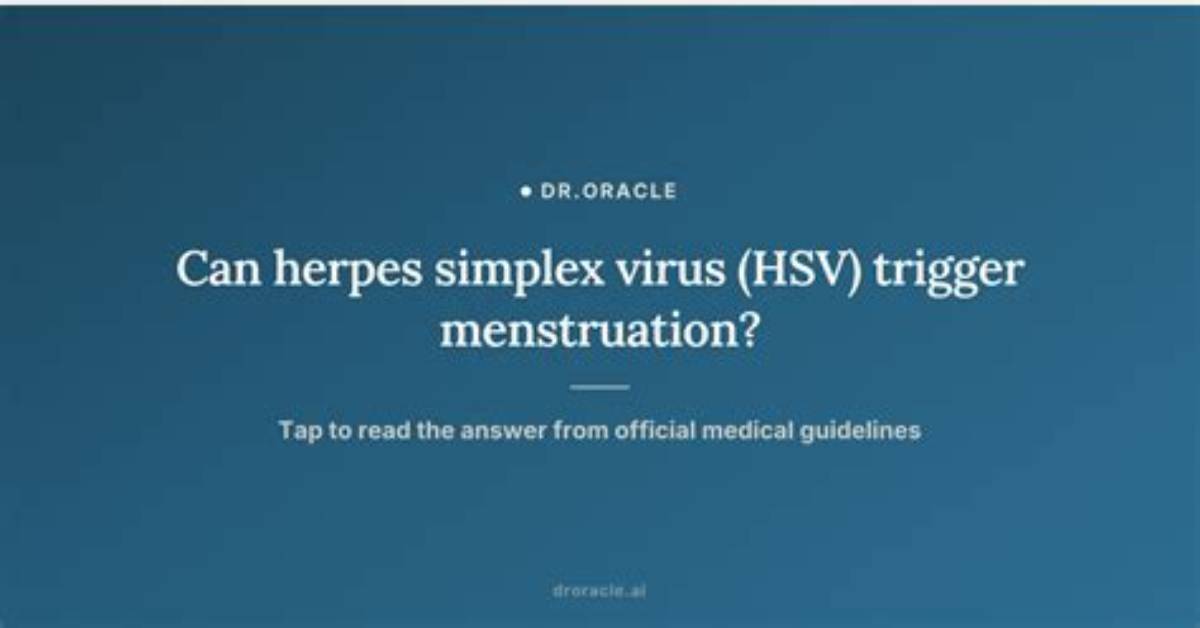 Why Does Menstruation Trigger Herpes?