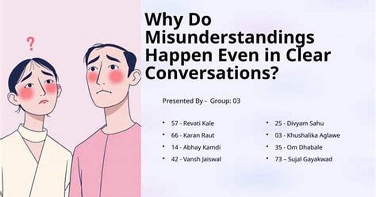Why Does Misunderstanding Happen?