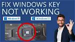 Why Does My Windows Key Not Work Windows 10?