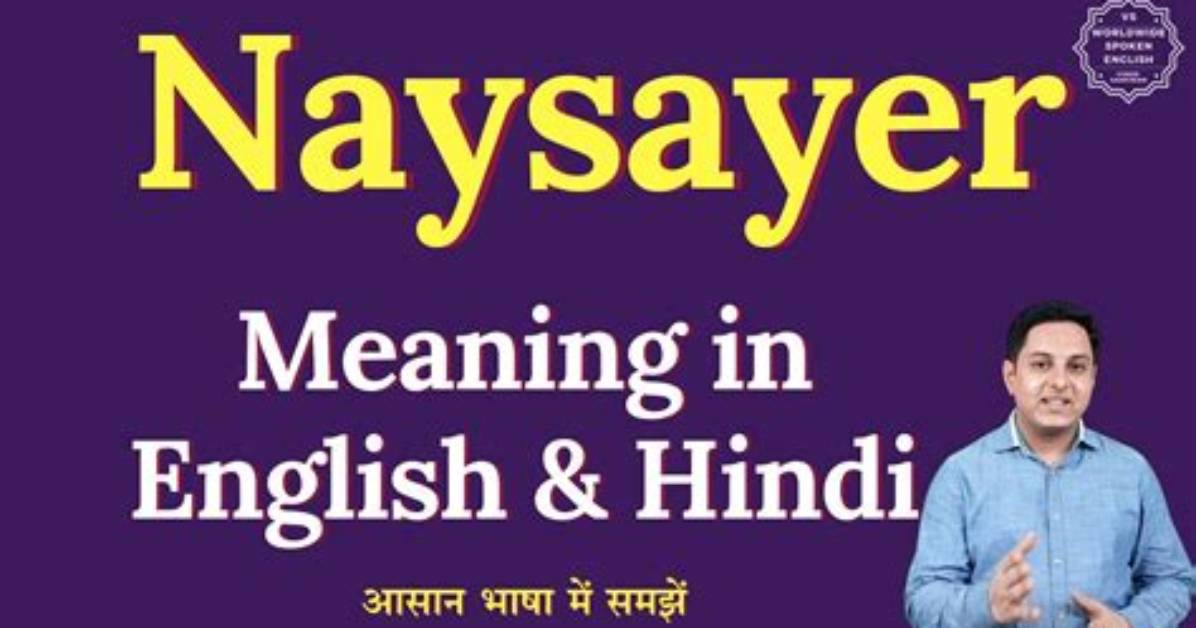 Why Does Naysayer Mean?