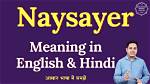 Why Does Naysayer Mean?