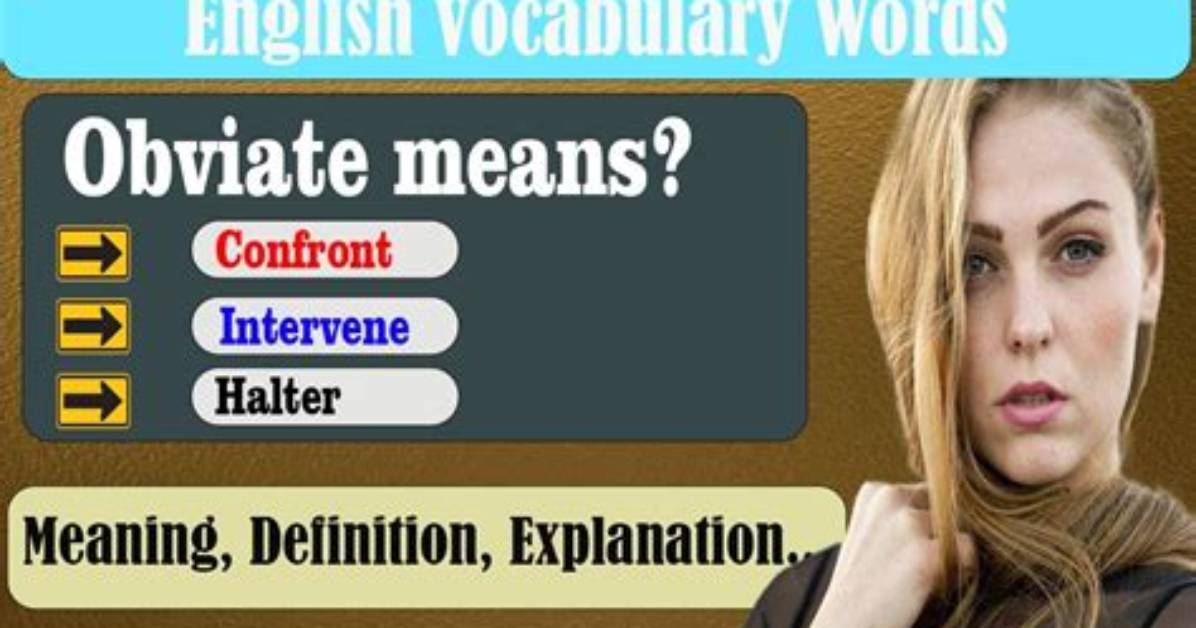 Why Does Obviate Mean?