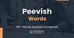 Why Does Peevish Mean?
