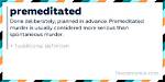 Why Does Premeditated Mean?