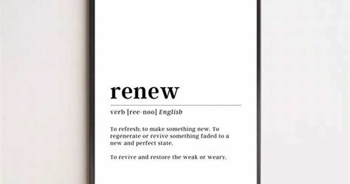 Why Does Renew Mean?