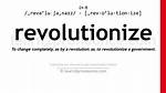 Why Does Revolutionized Mean?