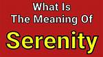 Why Does Serenely Mean?