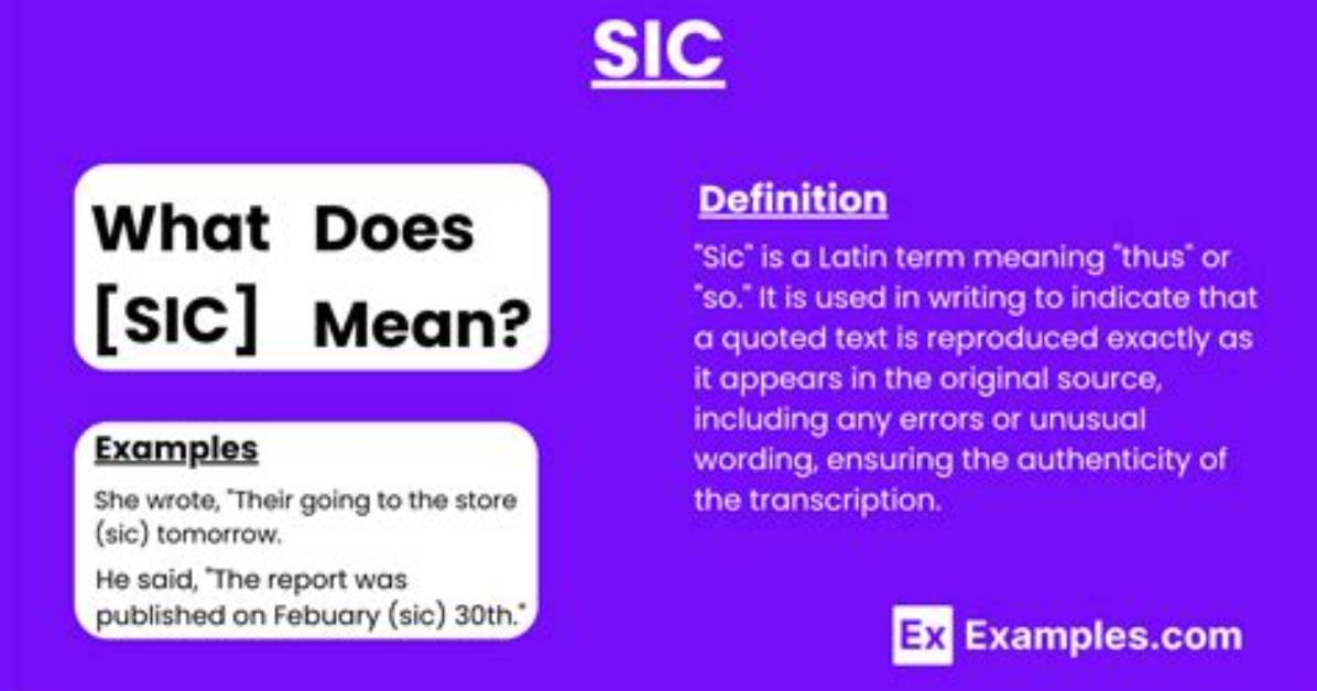 Why Does Sic Mean?