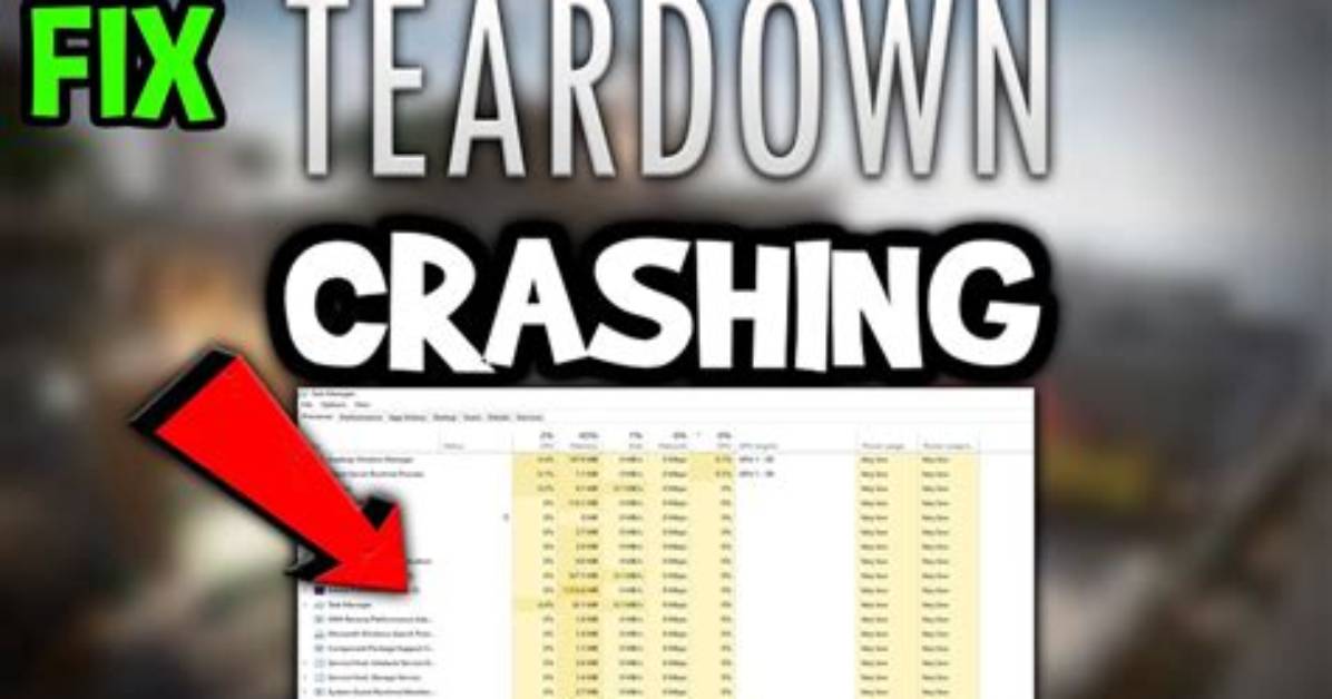 Why Does Teardown Keep Crashing?