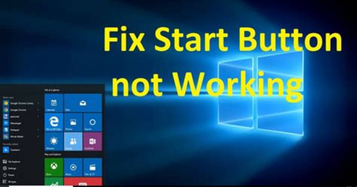 Why Does the Start Button Not Work on Windows 10?