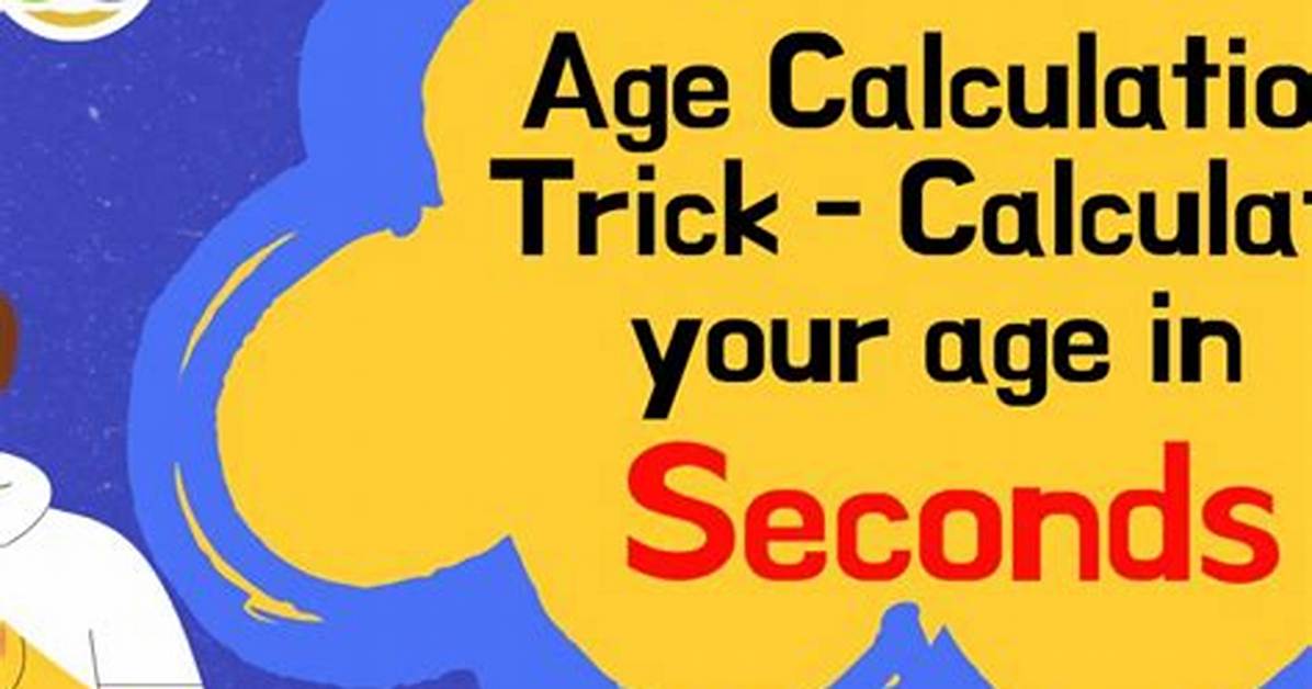 Why Does This Age Calculation Trick Work?