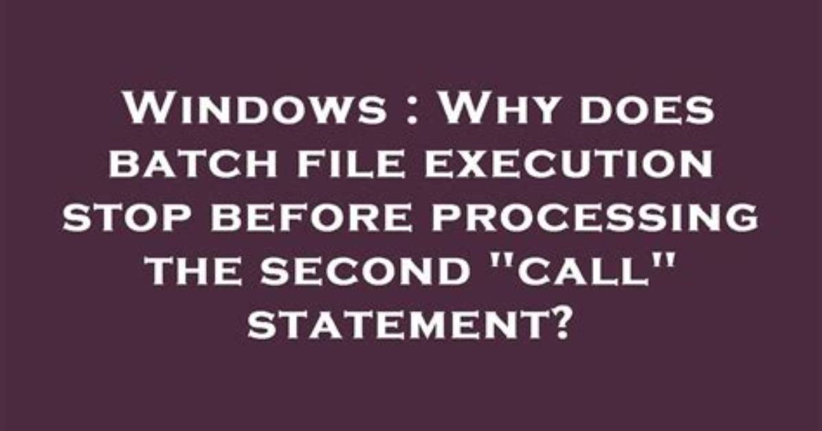 Why Does This Batch File Fail on a "Rem" Line?