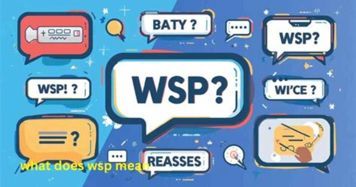 Why Does Wsp Mean?