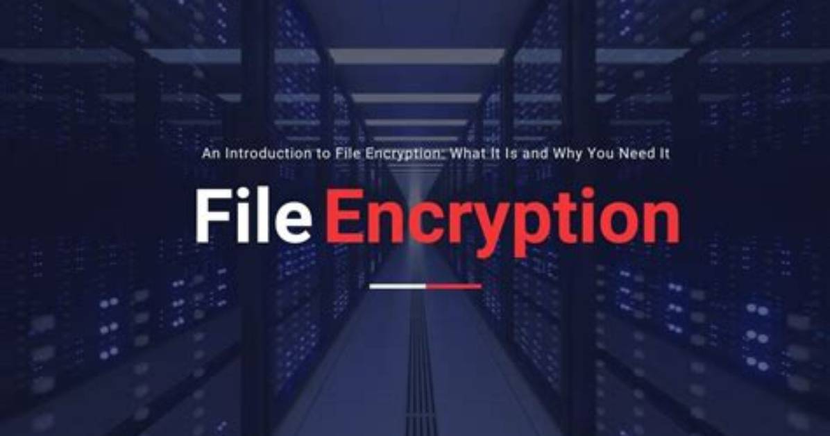 Why File Encryption Software?