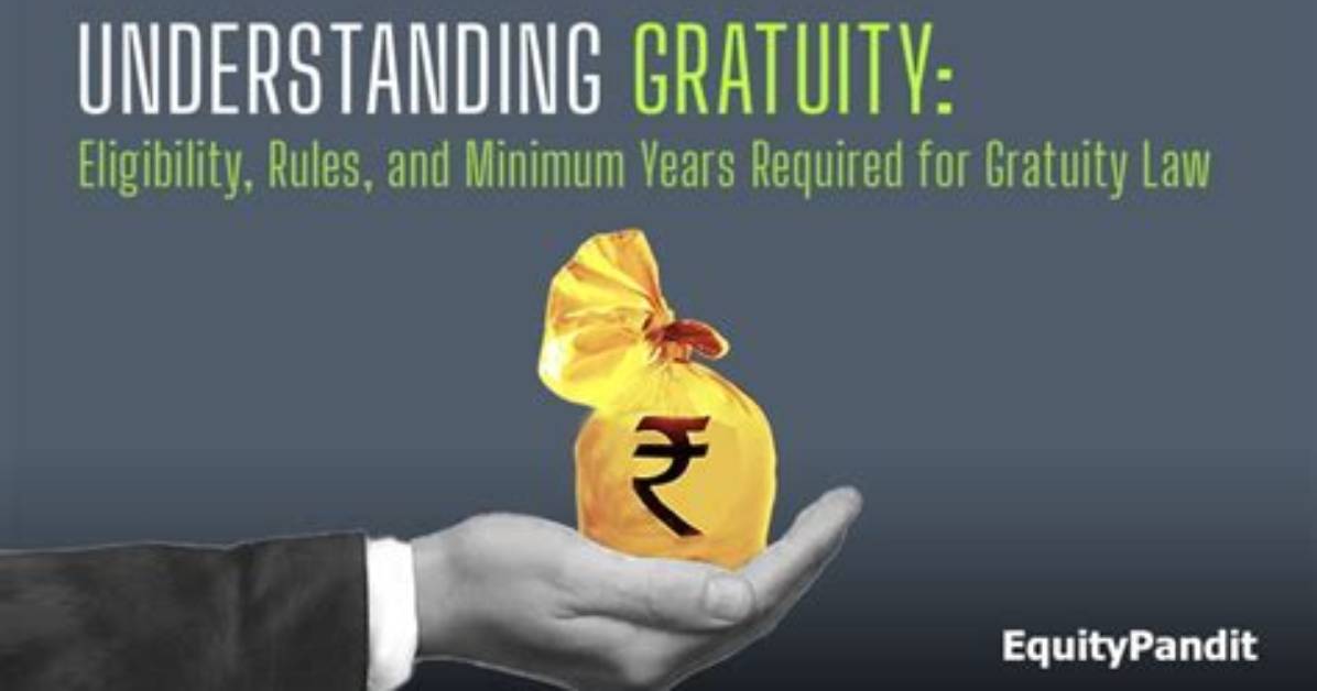 Why Gratuity Is Given?