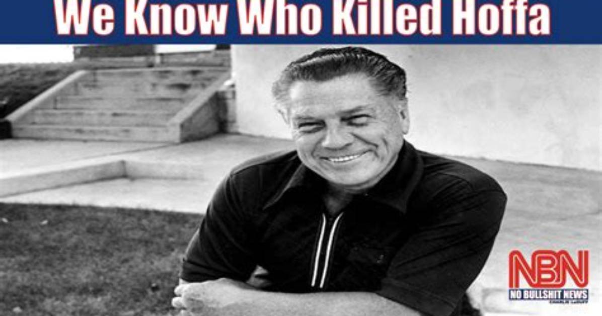 Why Hoffa Was Killed?