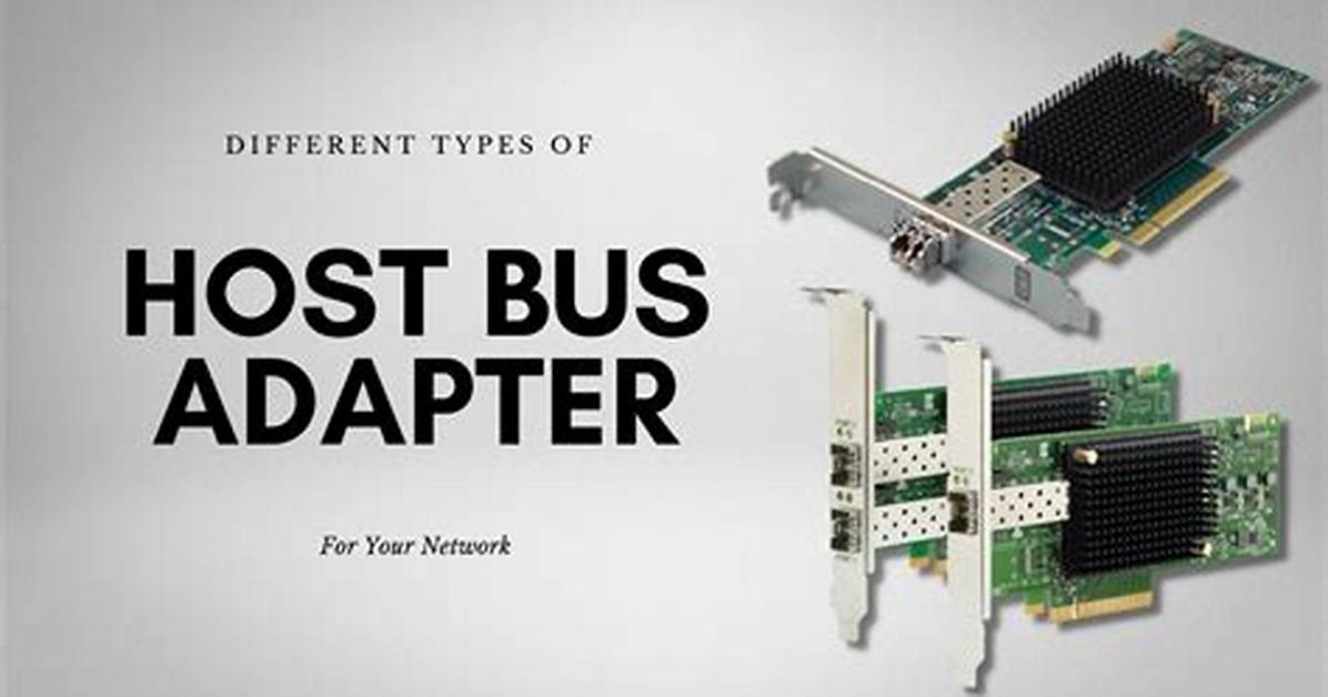 Why Host Bus Adapter?