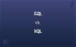 Why Hql Is Better Than Sql?