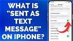 Why Iphone Message Sent as Text?