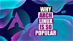Why Is Arch Linux So Fast?