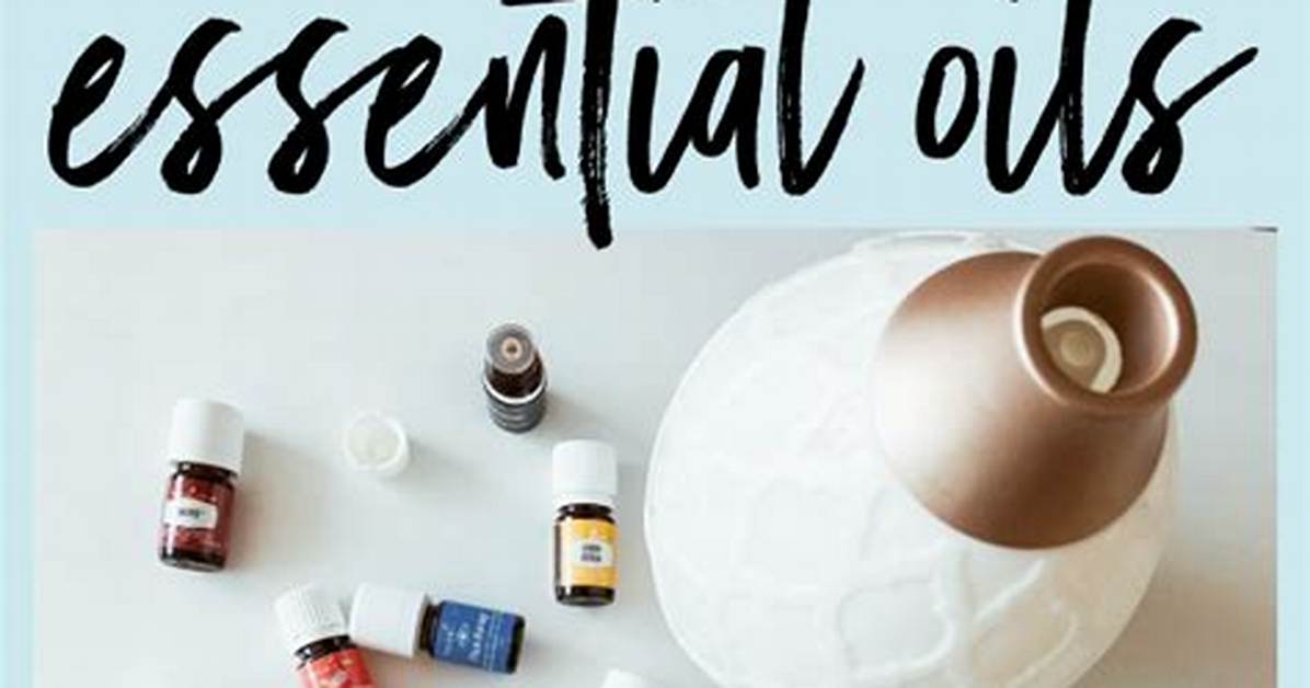 Why Is Diffusing Essential Oils Good?