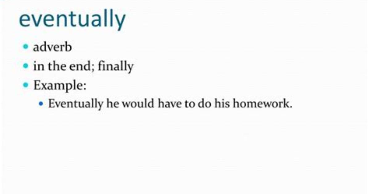 Why Is Eventually an Adverb?