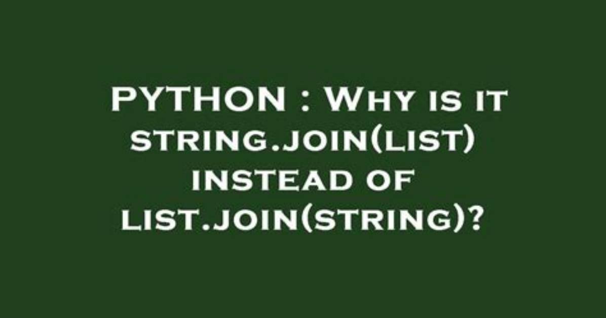 Why Is It String. Join(List) Instead of List. Join(String)?