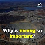Why Is Mining Important?