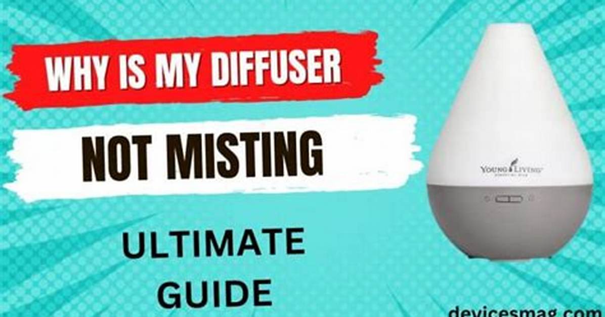 Why Is My Diffuser Barely Misting?
