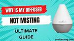 Why Is My Diffuser Barely Misting?