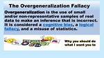Why Is Overgeneralization Used?