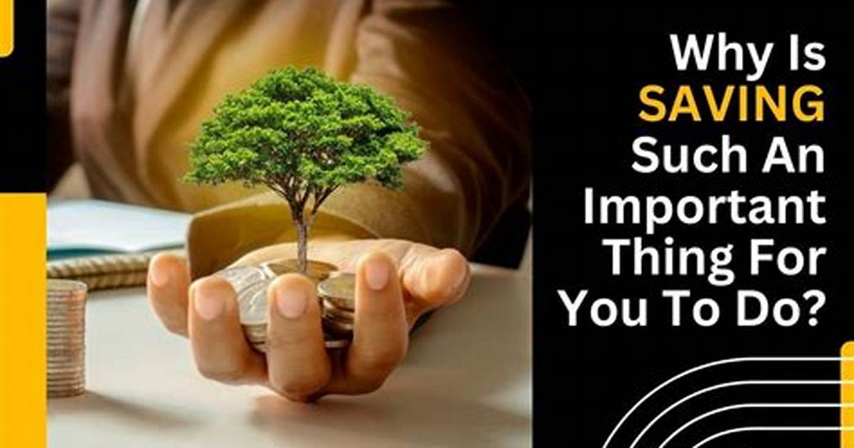 Why Is Saving Important?