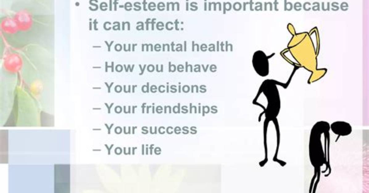 Why Is Self Esteem?
