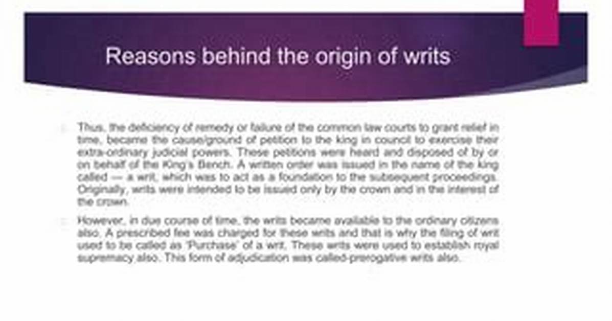 Why Is Writ Issued?