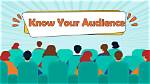 Why Know Your Audience?