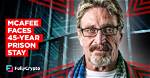 Why Mcafee in Prison?
